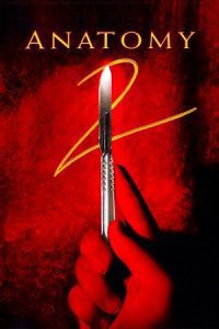 Anatomy 2 (2003) BluRay Dual Audio {Hindi-German} 480p - 720p - 1080p poster