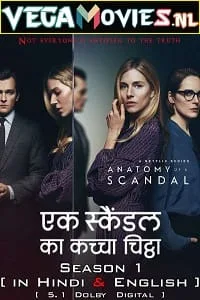 Anatomy Of A Scandal (2022) Season 1 Dual Audio {Hindi-English} 720p 10Bit WEB-DL poster