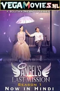 Angel’s Last Mission: Love (2019) Season 1 Hindi Dubbed 720p WEB-DL poster