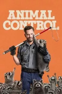 Animal Control (2023) Season 1 [S01E12 Added] FOX Original English WEB Series 720p WEB-DL poster