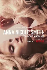 Anna Nicole Smith: You Don’t Know Me (2023) WEB-DL Dual Audio {Hindi-English} 480p - 720p - 1080p poster