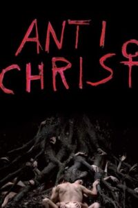 [18+] Antichrist (2009) BluRay {English With Subtitles} Full Movie 480p - 720p - 1080p poster