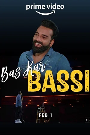 Anubhav Singh Bassi – Bas Kar Bassi (2023) Hindi [Stand-up] AMZN WEB-DL 480p - 720p - 1080p - 2160p 4K poster
