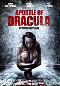 Apostle of Dracula (2012) Dual Audio Hindi Movie 480p - 720p poster