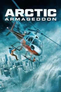 Arctic Armageddon (2024) Dual Audio {Hindi-English} BluRay 480p - 720p - 1080p poster