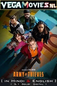 Army Of Thieves – Netflix Original (2021) Dual Audio {Hindi-English} 480p - 720p - 1080p poster