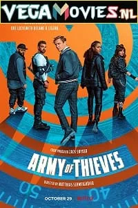 Army of Thieves (2021) WEB-DL English 480p - 720p - 1080p poster