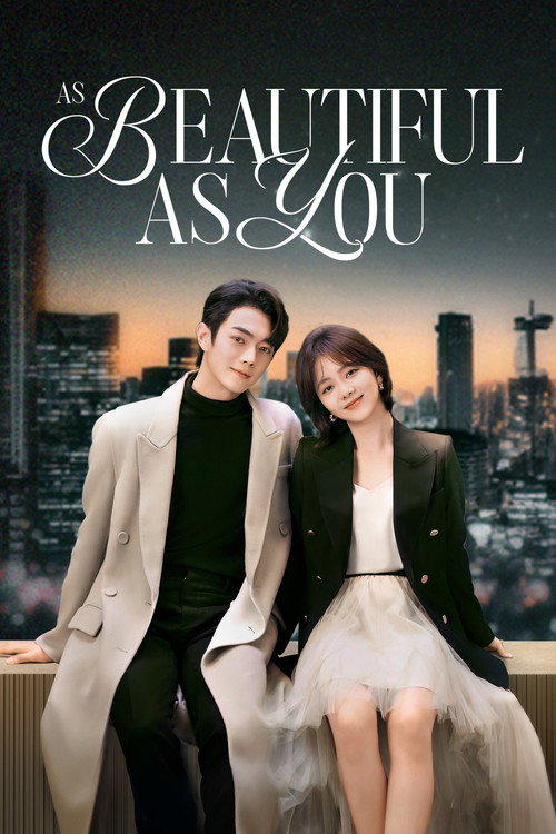 As Beautiful as You (Season 1) Hindi ORG Dubbed C-Drama Series 480p 720p & 1080p WEB-DL poster