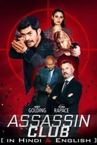 Assassin Club (2023) WEB-DL Dual Audio {Hindi-English} 480p - 720p - 1080p poster