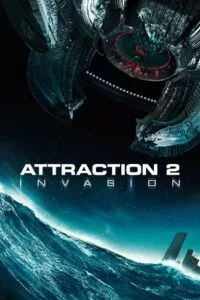 Attraction 2 – Invasion (2020) poster