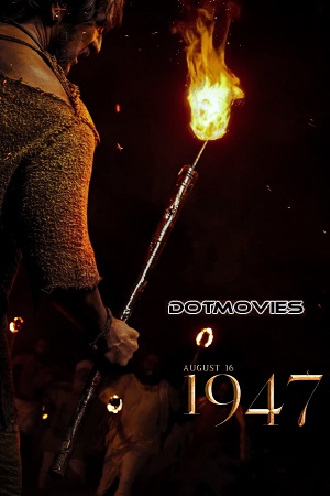 August 16 1947 (2023) WEB-DL UnCut Dual Audio [Hindi DD5.1 +Tamil] Full Movie 480p - 720p - 1080p poster