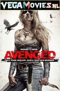 Avenged (2013) Dual Audio {Hindi-English} 480p - 720p - 1080p poster