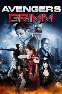 Avengers Grimm (2015) Dual Audio {Hindi-English} BluRay 480p - 720p - 1080p poster