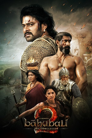 Baahubali 2: The Conclusion (2017) Blu-Ray {Hindi DD5.1} Full Movie 480p - 720p - 1080p - 2160p 4K poster