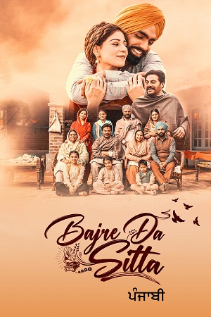 Bajre Da Sitta (2022) Punjabi Full Movie WEB-DL 480p - 720p - 1080p poster