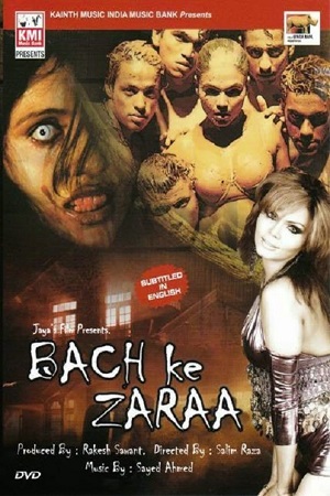 [18+] Bach ke Zara (2008) Hindi Full Movie 480p - 720p poster