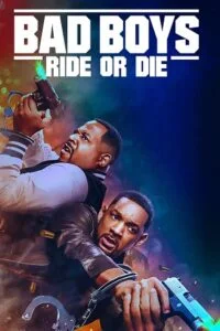 Bad Boys: Ride or Die (2024) Dual Audio [Hindi ORG. + English] WeB-DL 480p - 720p - 1080p - 2160p 4K SDR poster