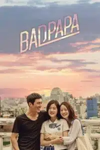Bad Papa (Season 1) Hindi Dubbed Series 480p 720p & 1080p WEB-DL poster