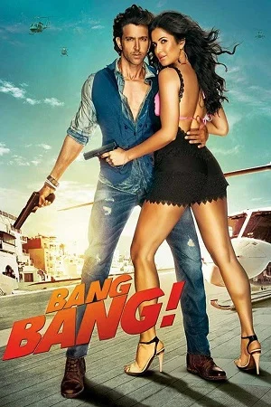 Bang Bang (2014) Hindi BluRay 480p - 720p - 1080p - 2160p 4K poster