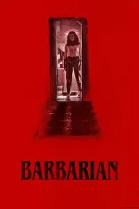 Barbarian (2022) WEB-DL Dual Audio {Hindi-English} 480p - 720p - 1080p poster