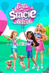 Barbie and Stacie to the Rescue (2024) WEB-DL Dual Audio {Hindi-English} 480p - 720p - 1080p poster