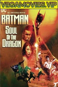 Batman: Soul of the Dragon (2021) poster