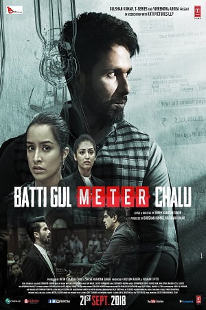 Batti Gul Meter Chalu (2018) Hindi Full Movie 480p - 720p - 1080p poster