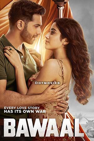 Bawaal (2023) Hindi Full Movie AMZN WEB-DL 480p - 720p - 1080p - 2160p 4K poster