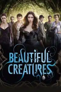 Beautiful Creatures (2013) Dual Audio {Hindi-English} BluRay 480p - 720p - 1080p poster