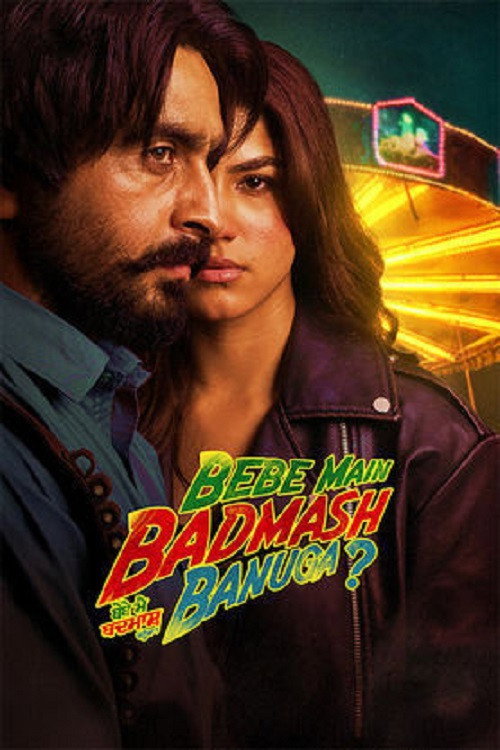 Bebe Main Badmash Banuga (2026) Punjabi Full Movie WEB-DL 480p - 720p - 1080p poster
