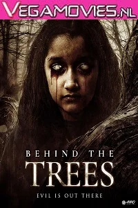 Behind The Trees (2019) poster