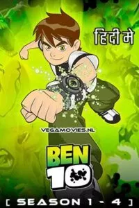 Ben 10 (Season 1 – 4) Dual Audio [Hindi + English] Complete Web Series Esubs 720p poster