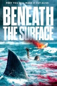 Beneath the Surface (2022) Dual Audio [Hindi + English] WeB-DL 480p - 720p - 1080p poster