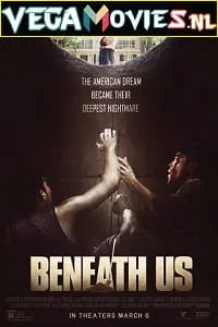 Beneath Us (2019) Dual Audio {Hindi-English} 480p - 720p - 1080p poster