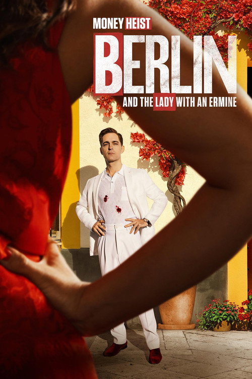 Money Heist – Berlin and the Lady with an Ermine (2026) Season 2 Multi-Audio {Hindi-Spanish-English} Complete NetFlix WEB Series 480p - 720p - 1080p WEB-DL poster