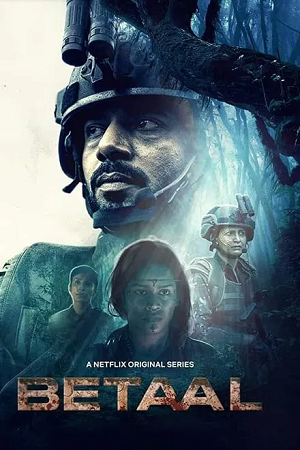 Betaal (Season 1) Complete [Hindi DD5.1] Netflix Original WEB Series 480p 720p & 1080p WEB-DL poster