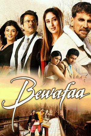 Bewafaa (2005) Hindi Full Movie 480p - 720p - 1080p WEB-DL poster
