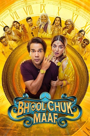 Bhool Chuk Maaf (2025) AMZN WEB-DL {Hindi DD5.1} Full Movie 480p - 720p - 1080p - 2160p [4K] poster