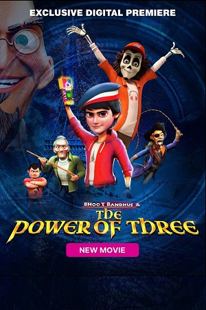 Bhoot Bandhus And The Power Of Three (2023) WEB-DL Hindi Full Movie 480p - 720p - 1080p poster