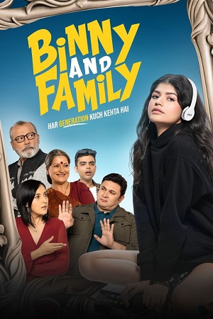 Binny and Family (2024) Hindi Full Movie WEB-DL 480p - 720p - 1080p poster