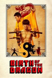 Birth of the Dragon (2016) Dual Audio {Hindi-English} BluRay 480p - 720p - 1080p poster