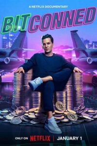 BITCONNED (2024) NF WEB-DL Dual Audio {Hindi-English} 480p - 720p - 1080p poster