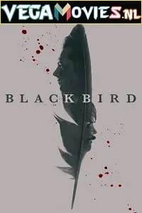 Black Bird (2022) Season 1 [S01E06 Added] [English With Hindi + English Subtitles] Appletv+ Original 720p WEB-DL poster