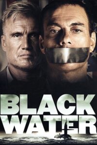 Black Water (2018) Dual Audio {Hindi-English} BluRay 480p - 720p - 1080p poster