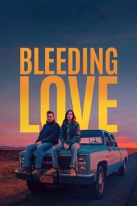 Bleeding Love (2023) Dual Audio {Hindi-English} WEB-DL 480p - 720p - 1080p poster