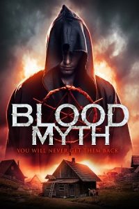 Blood Myth (2019) Dual Audio {Hindi-English} BluRay 480p - 720p - 1080p poster