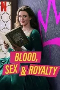 Blood, Sex & Royalty (2022) poster