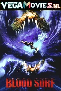 Blood Surf (2000) Dual Audio {Hindi-Germen} 480p - 720p poster