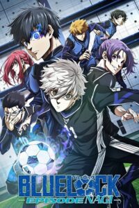 Blue Lock: Episode Nagi (2024) poster