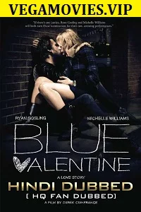 Blue Valentine (2010) Dual Audio {Hindi-English} 480p - 720p poster